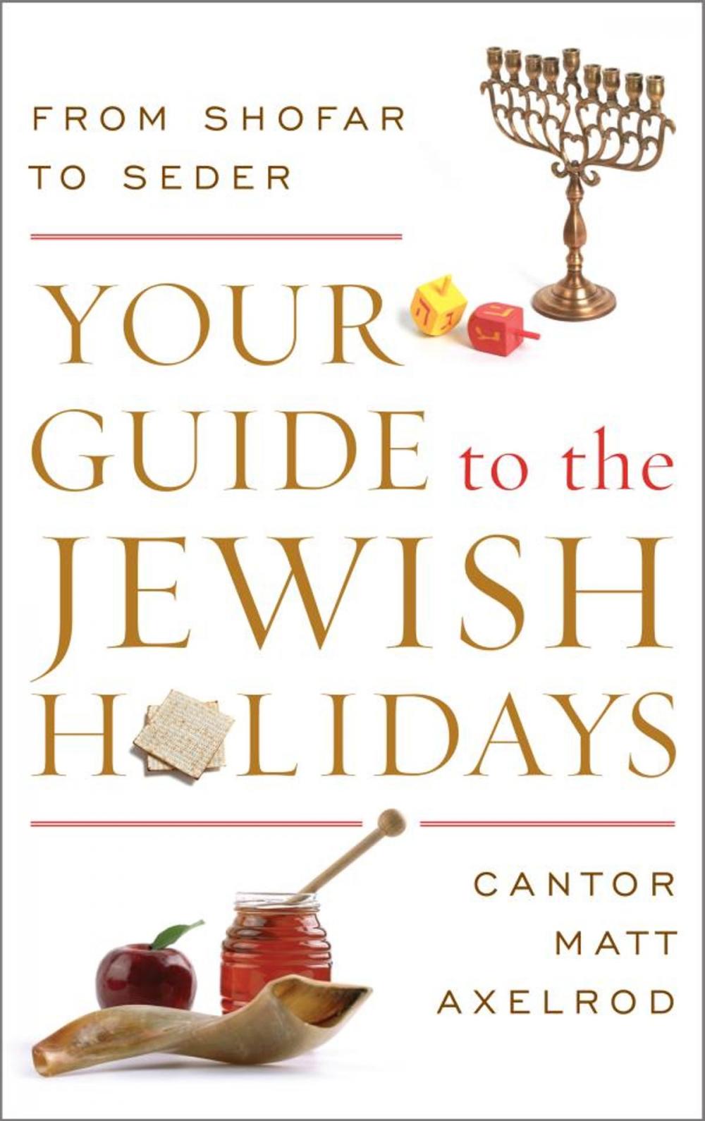 Big bigCover of Your Guide to the Jewish Holidays