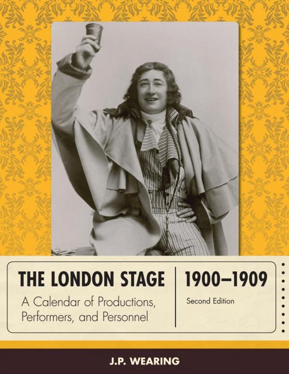Big bigCover of The London Stage 1900-1909