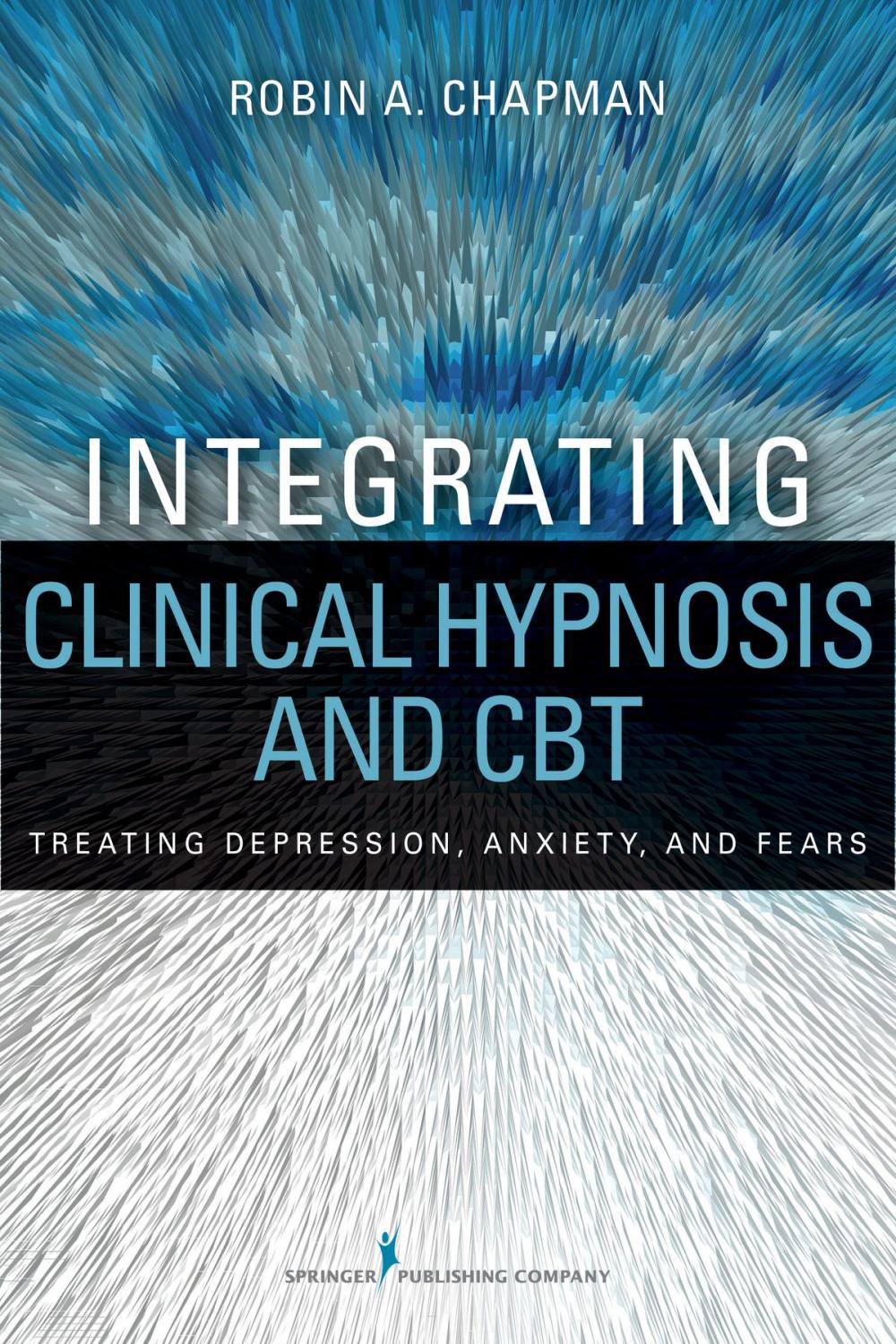 Big bigCover of Integrating Clinical Hypnosis and CBT