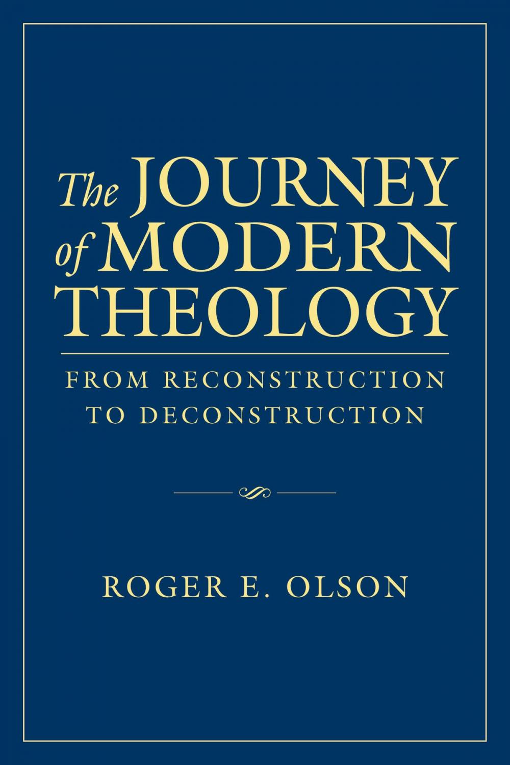 Big bigCover of The Journey of Modern Theology