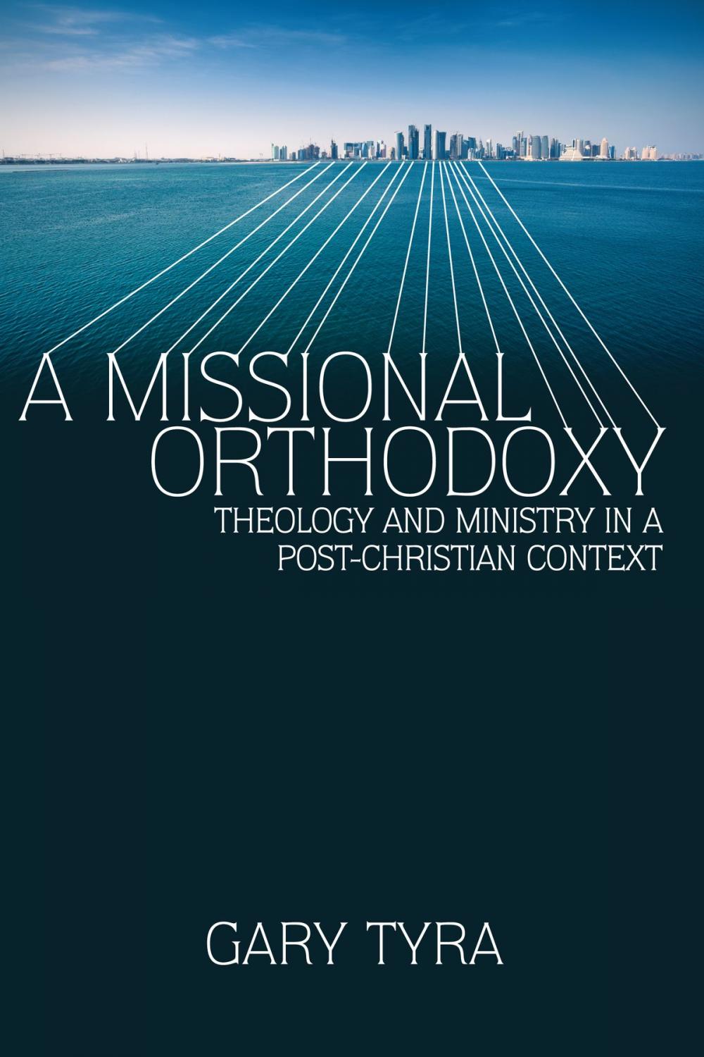Big bigCover of A Missional Orthodoxy