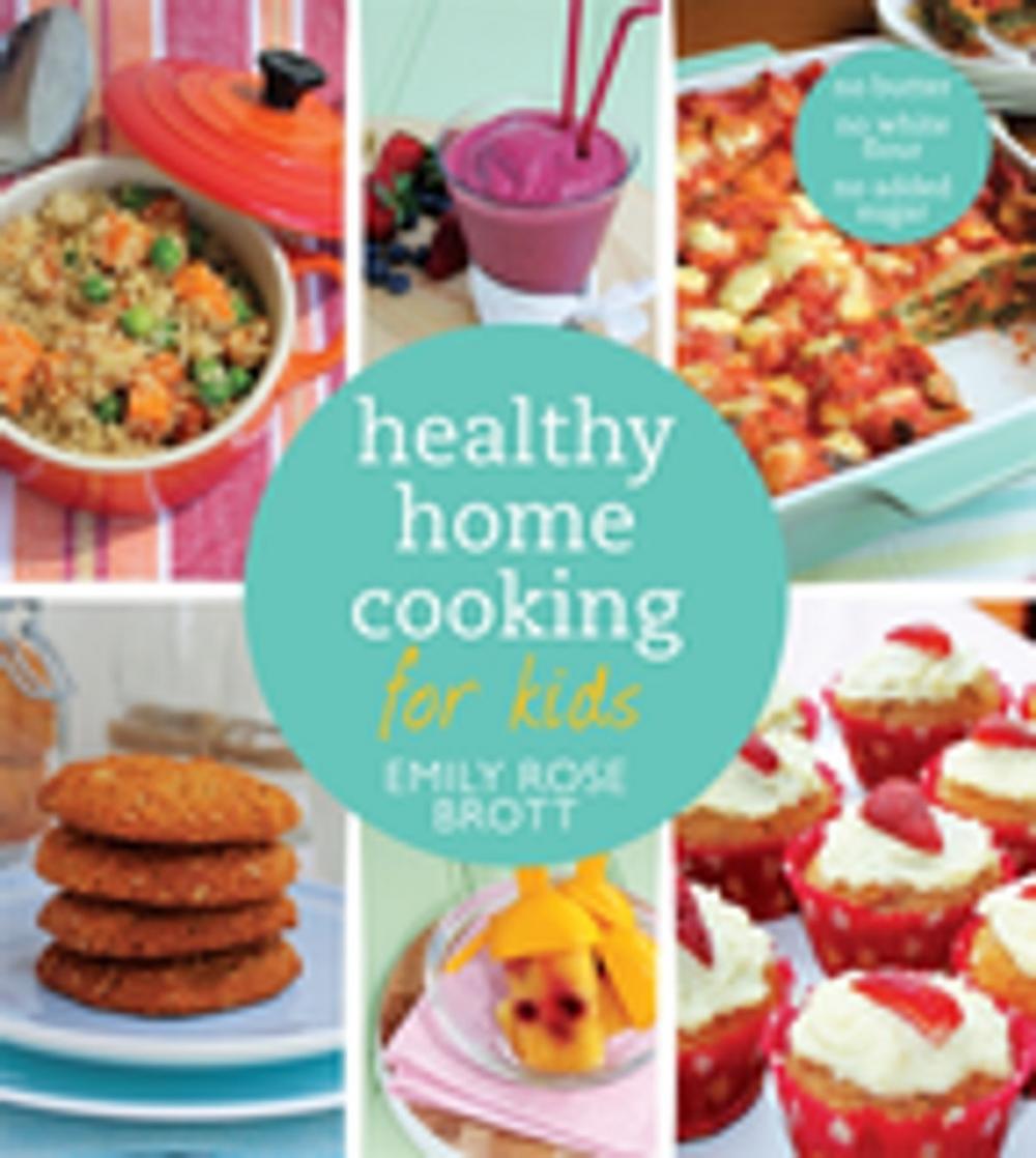 Big bigCover of Healthy Home Cooking for Kids