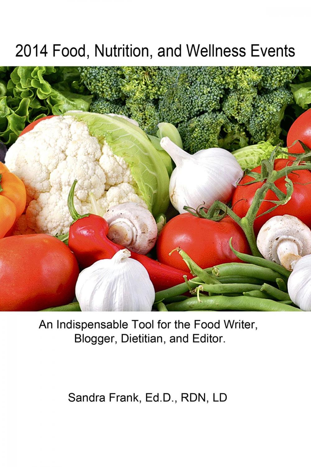 Big bigCover of 2014 Food, Nutrition, and Wellness Events