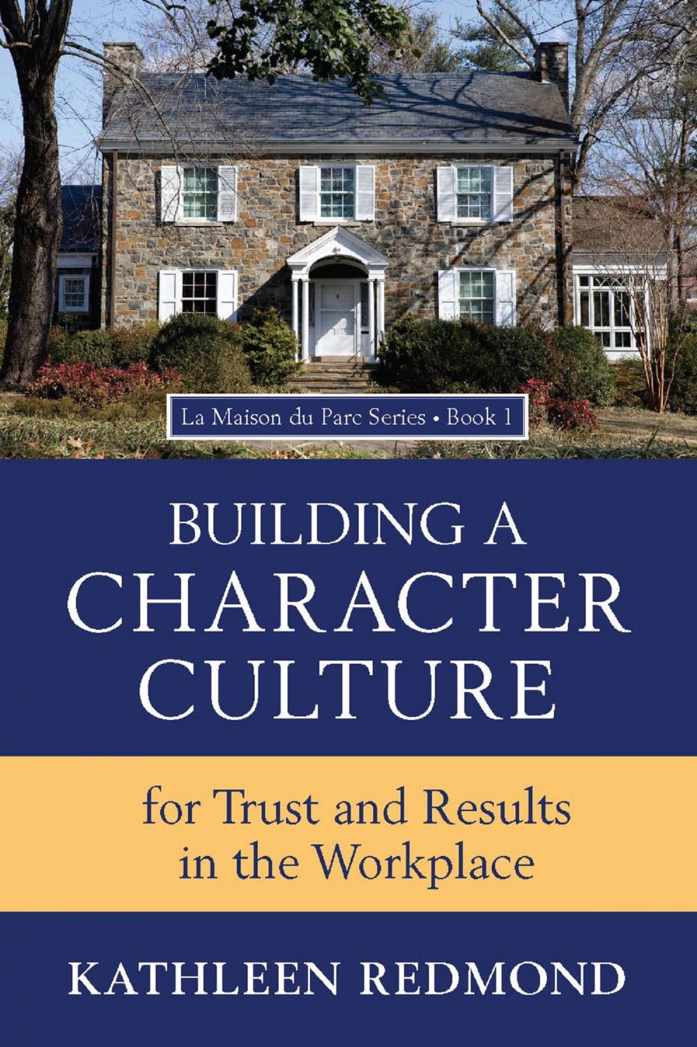 Big bigCover of Building A Character Culture