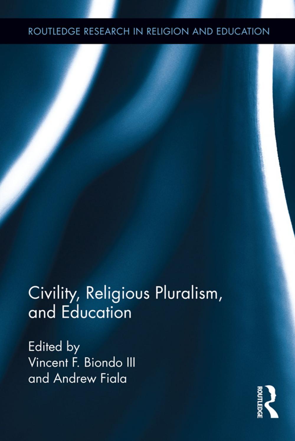 Big bigCover of Civility, Religious Pluralism and Education