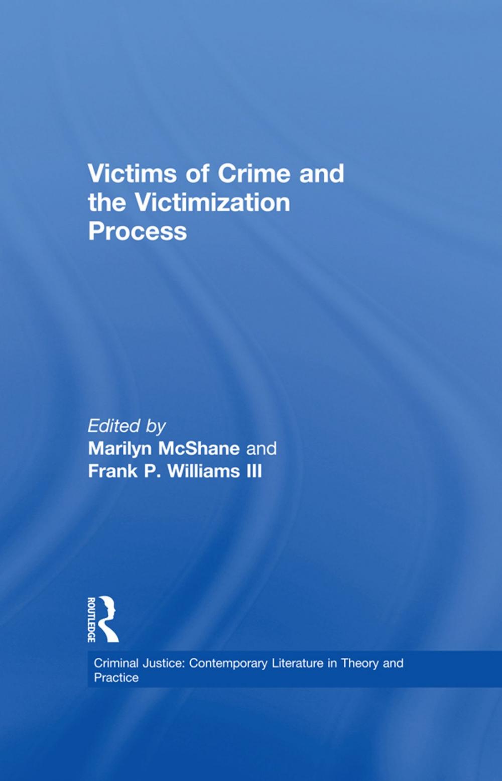 Big bigCover of Victims of Crime and the Victimization Process
