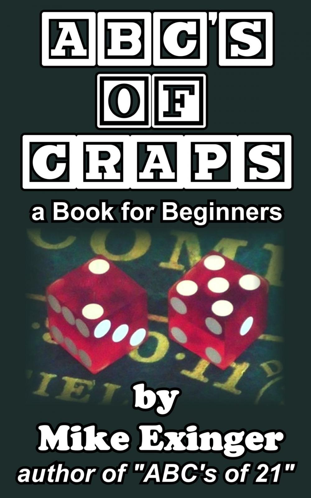 Big bigCover of ABC’s of Craps: a Book for Beginners
