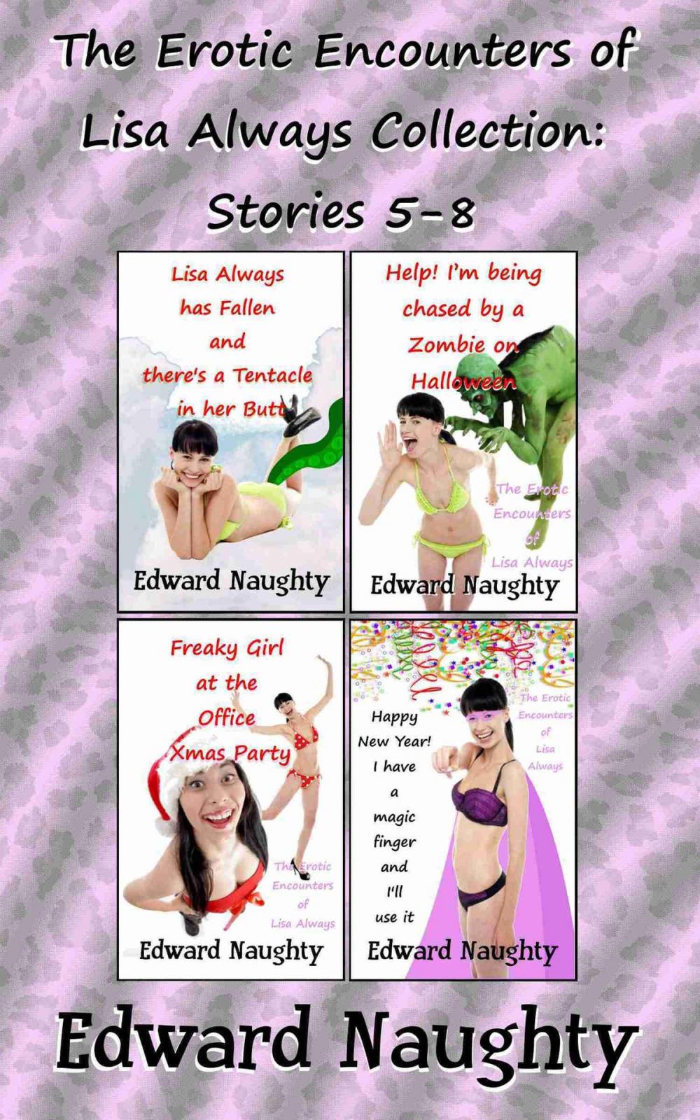 Big bigCover of The Erotic Encounters of Lisa Always Collection: Stories 5-8
