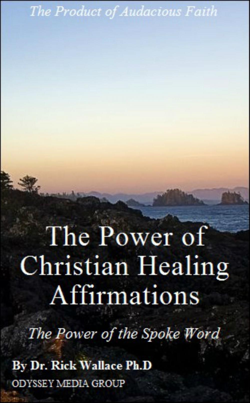 Big bigCover of The Power of Christian Healing Affirmations