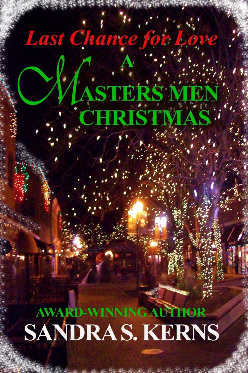 Big bigCover of Last Chance for Love: A Masters Men Christmas Story