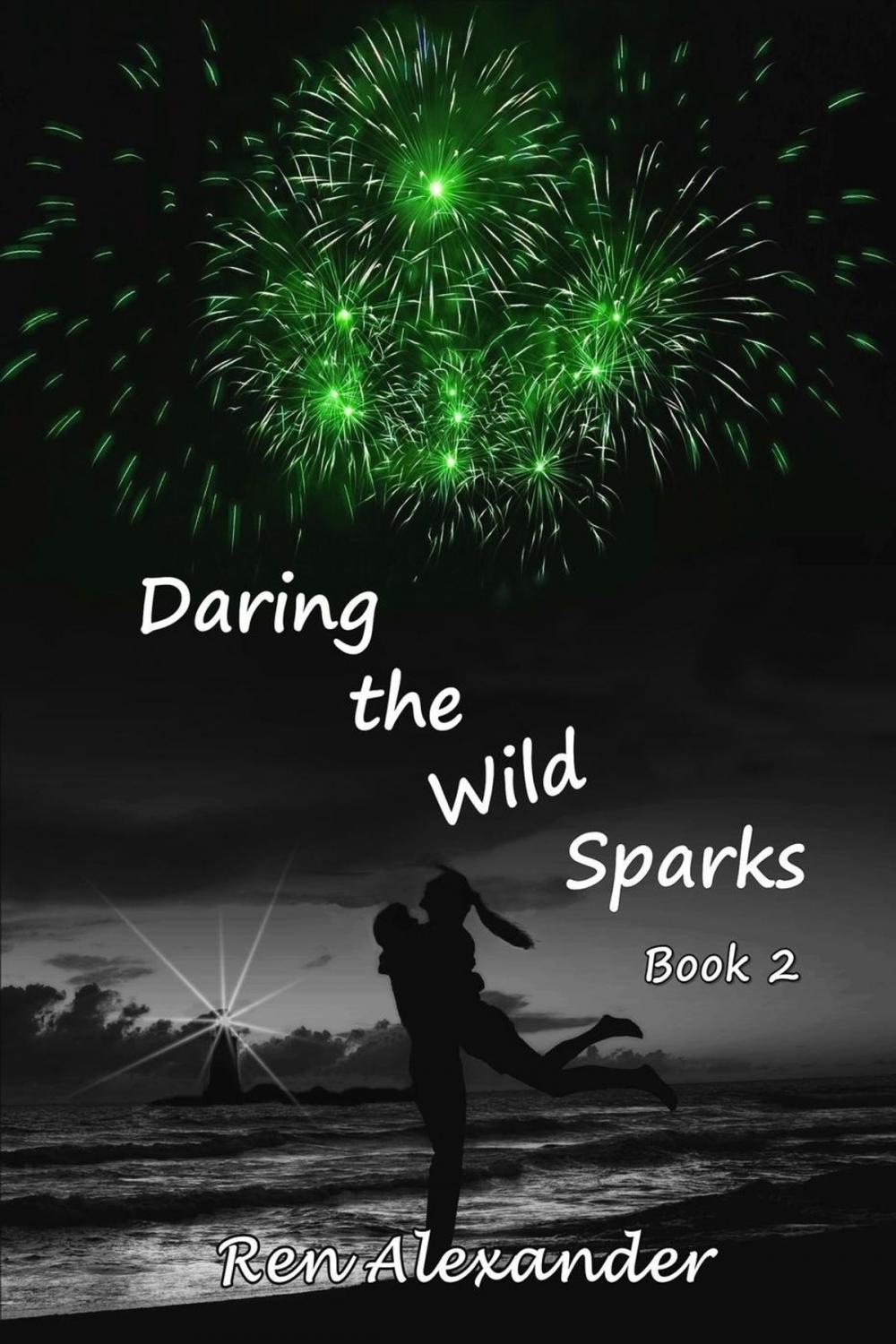 Big bigCover of Daring the Wild Sparks
