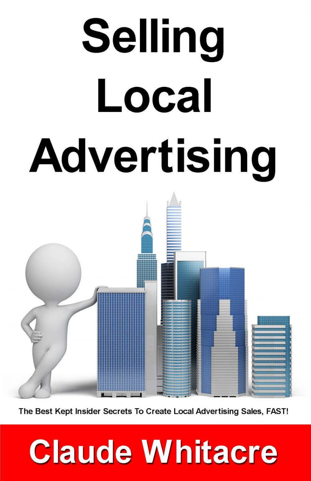Big bigCover of Selling Local Advertising