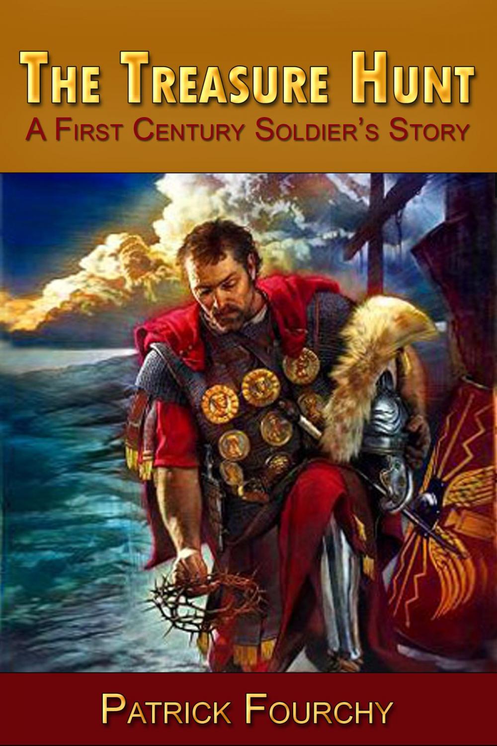 Big bigCover of The Treasure Hunt: 'A First Century Soldier's Story'