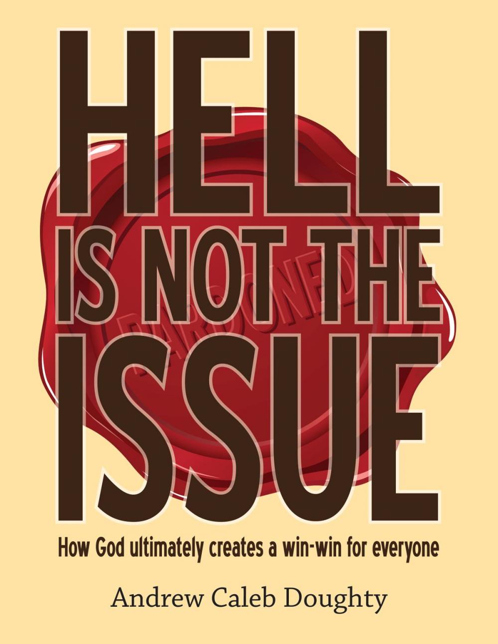 Big bigCover of Hell Is Not the Issue