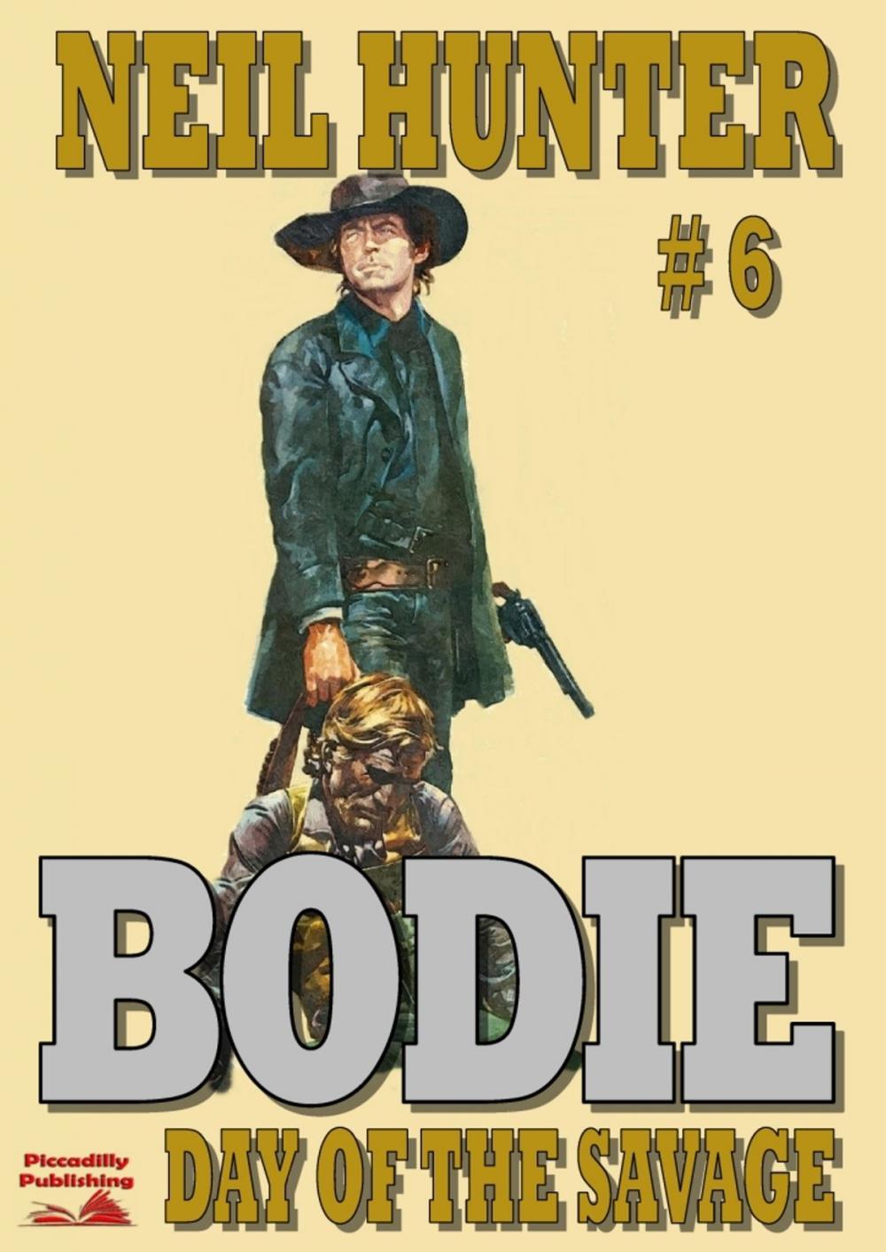 Big bigCover of Bodie 6: Day of the Savage