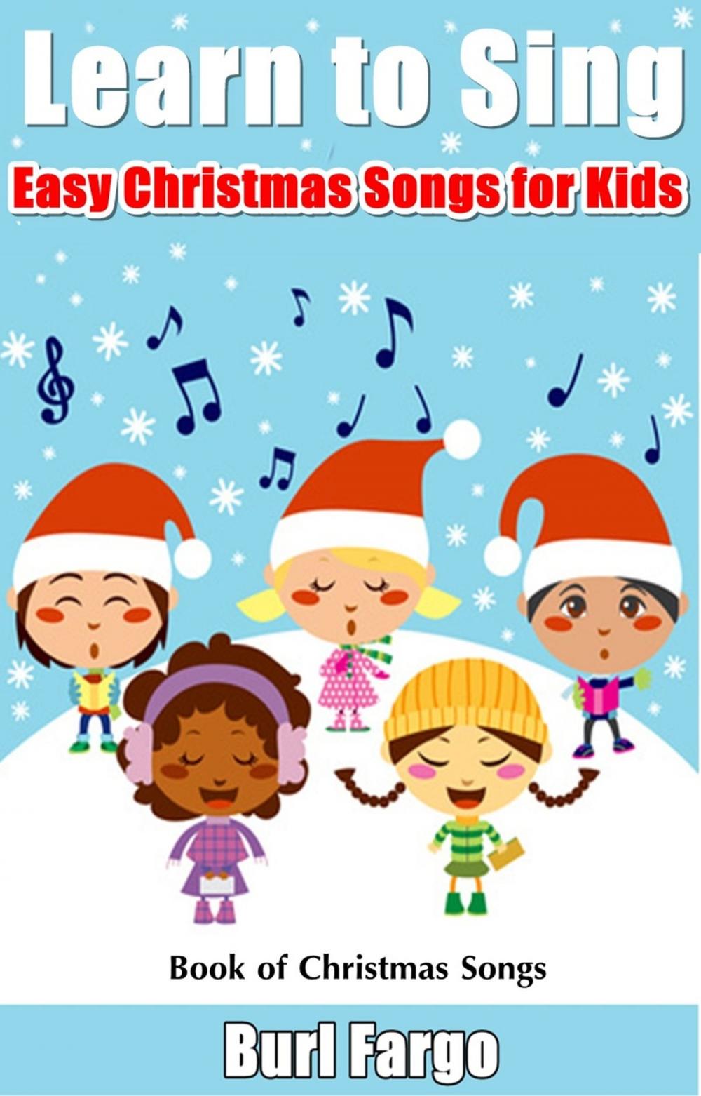 Big bigCover of Learn to Sing: Easy Christmas Songs for Kids
