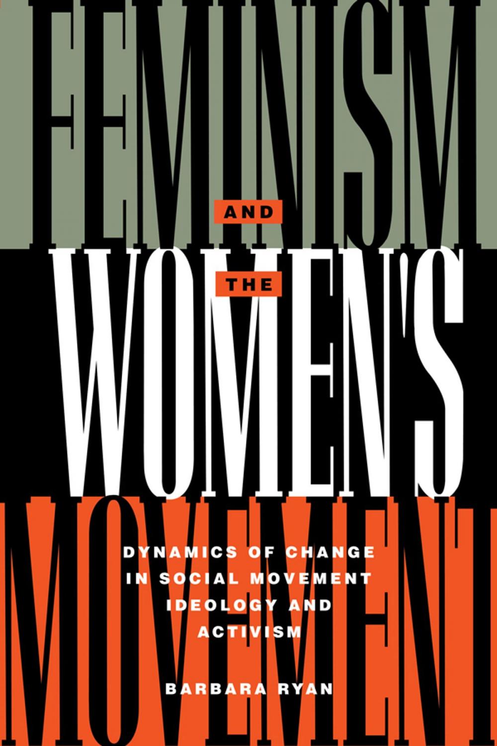 Big bigCover of Feminism and the Women's Movement