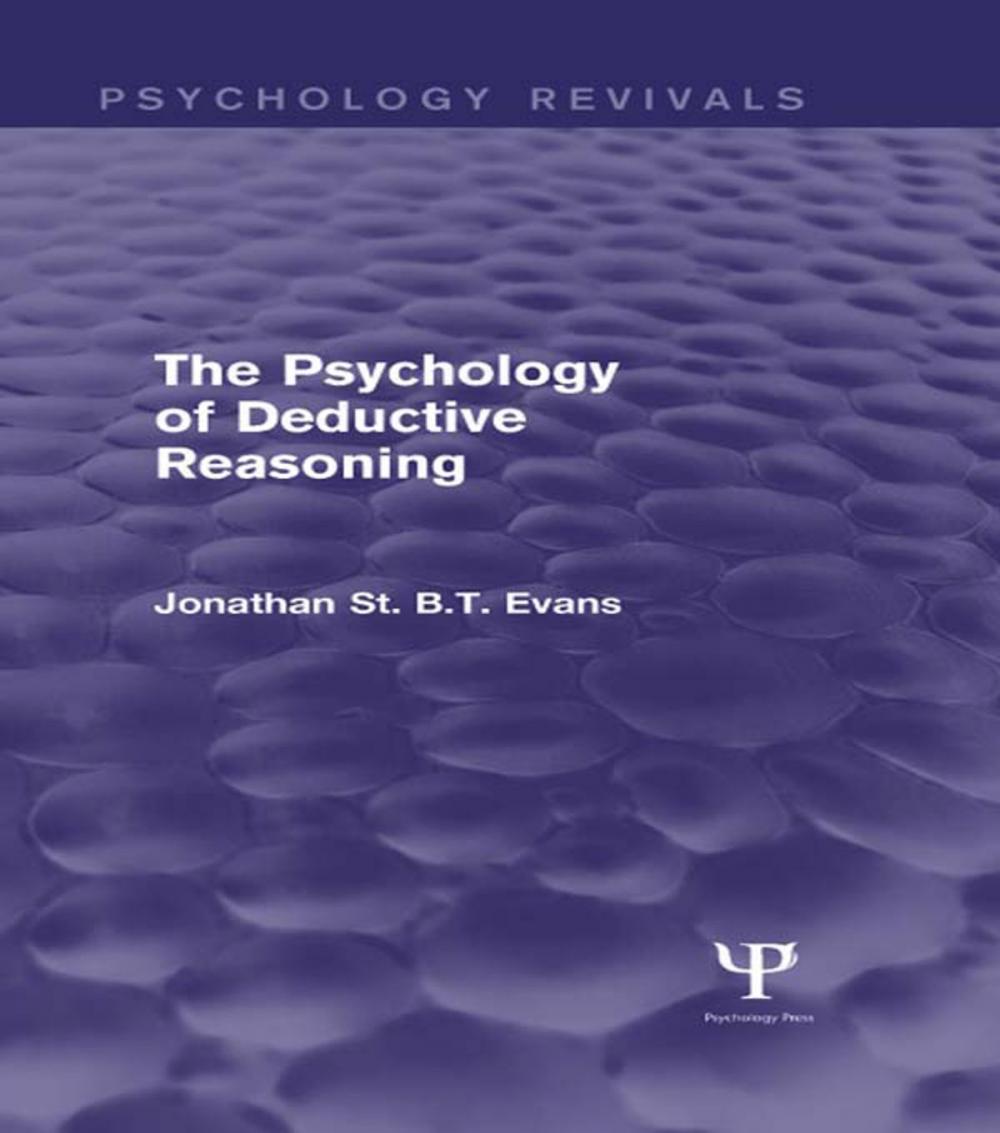 Big bigCover of The Psychology of Deductive Reasoning (Psychology Revivals)