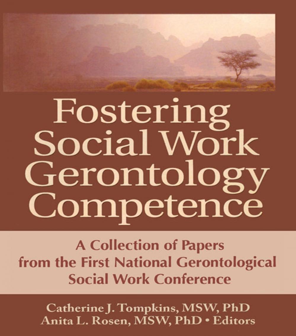 Big bigCover of Fostering Social Work Gerontology Competence