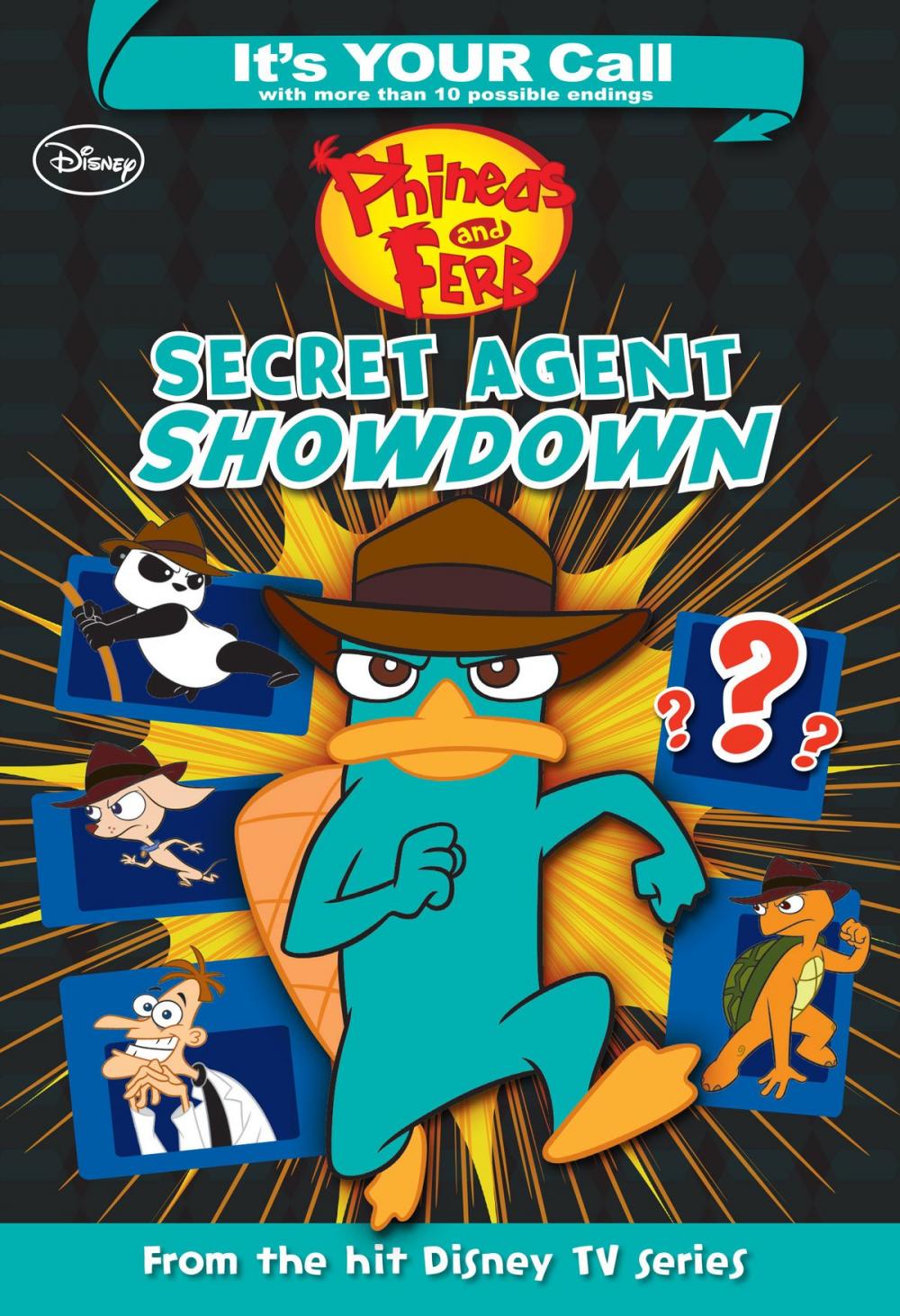 Big bigCover of It's Your Call: Phineas and Ferb: Secret Agent Showdown