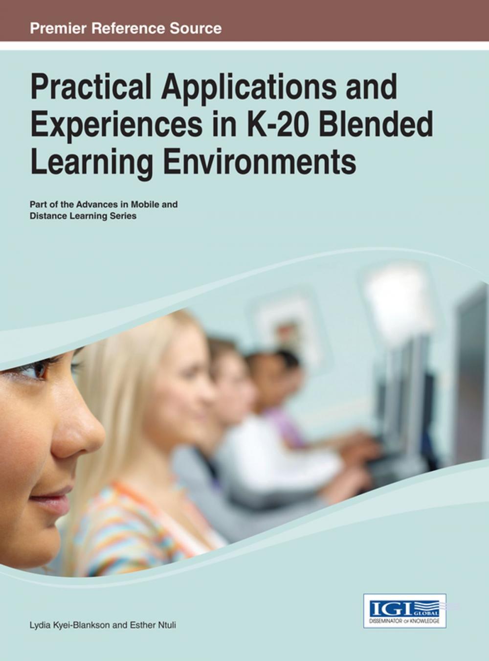 Big bigCover of Practical Applications and Experiences in K-20 Blended Learning Environments