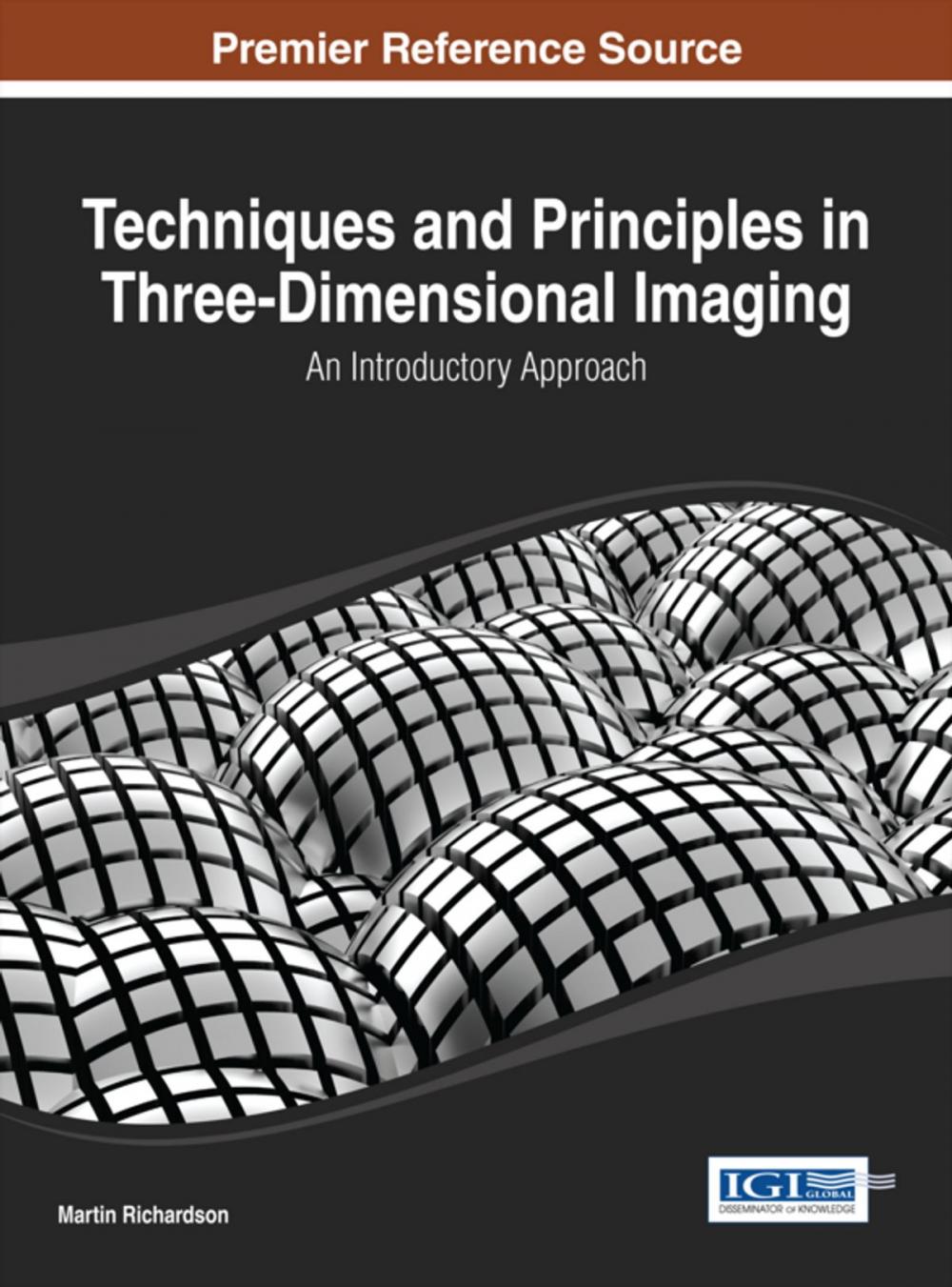 Big bigCover of Techniques and Principles in Three-Dimensional Imaging
