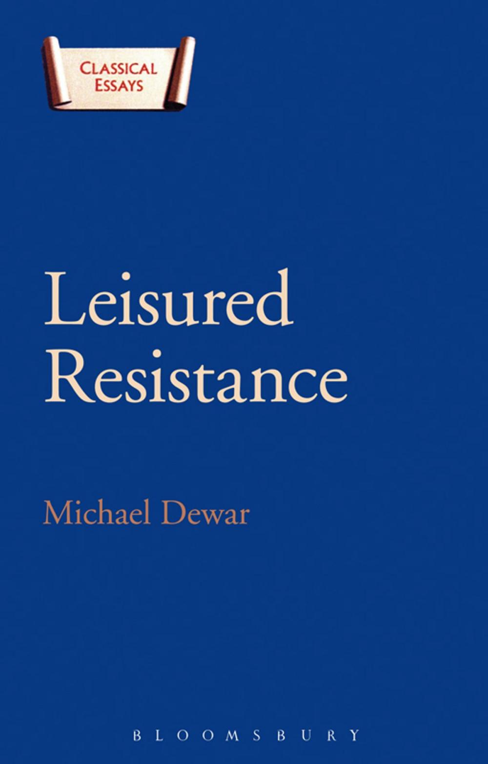 Big bigCover of Leisured Resistance
