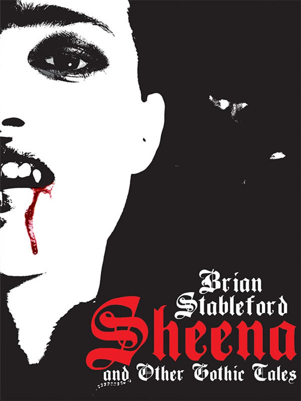 Big bigCover of Sheena and Other Gothic Tales