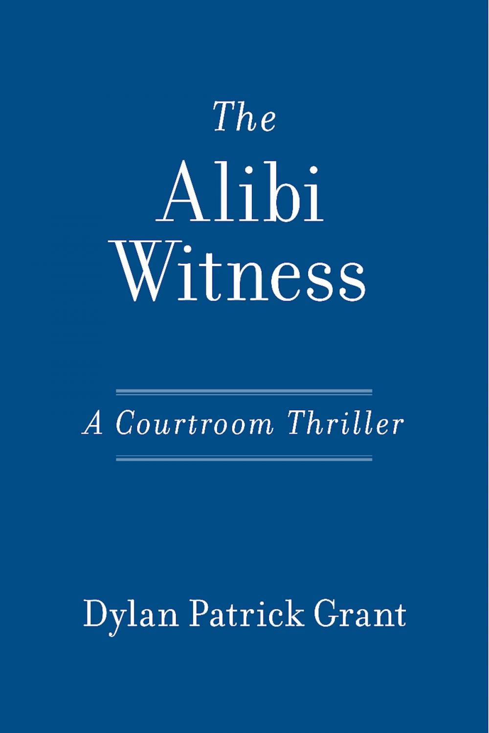 Big bigCover of The Alibi Witness