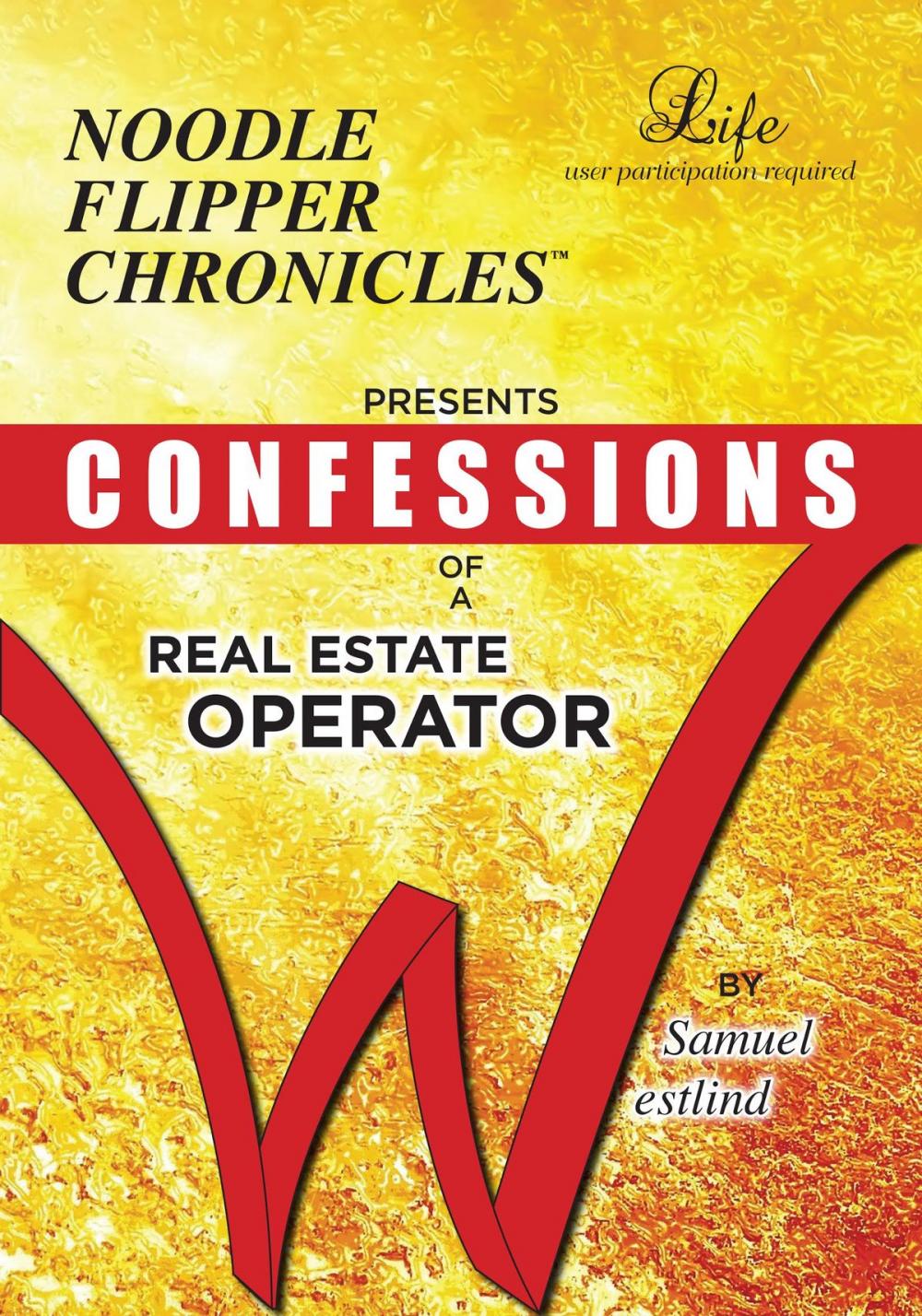 Big bigCover of Confessions of a Real Estate Operator