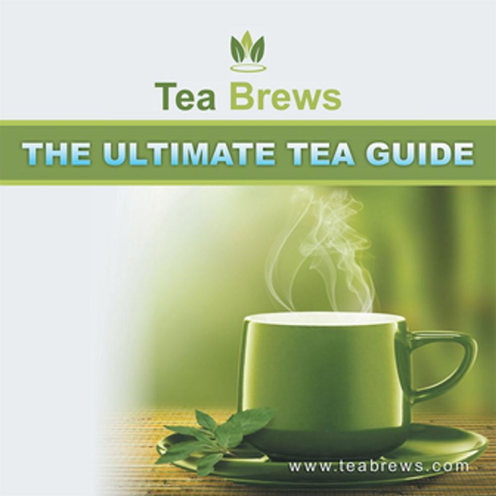 Big bigCover of The Ultimate Tea Guide