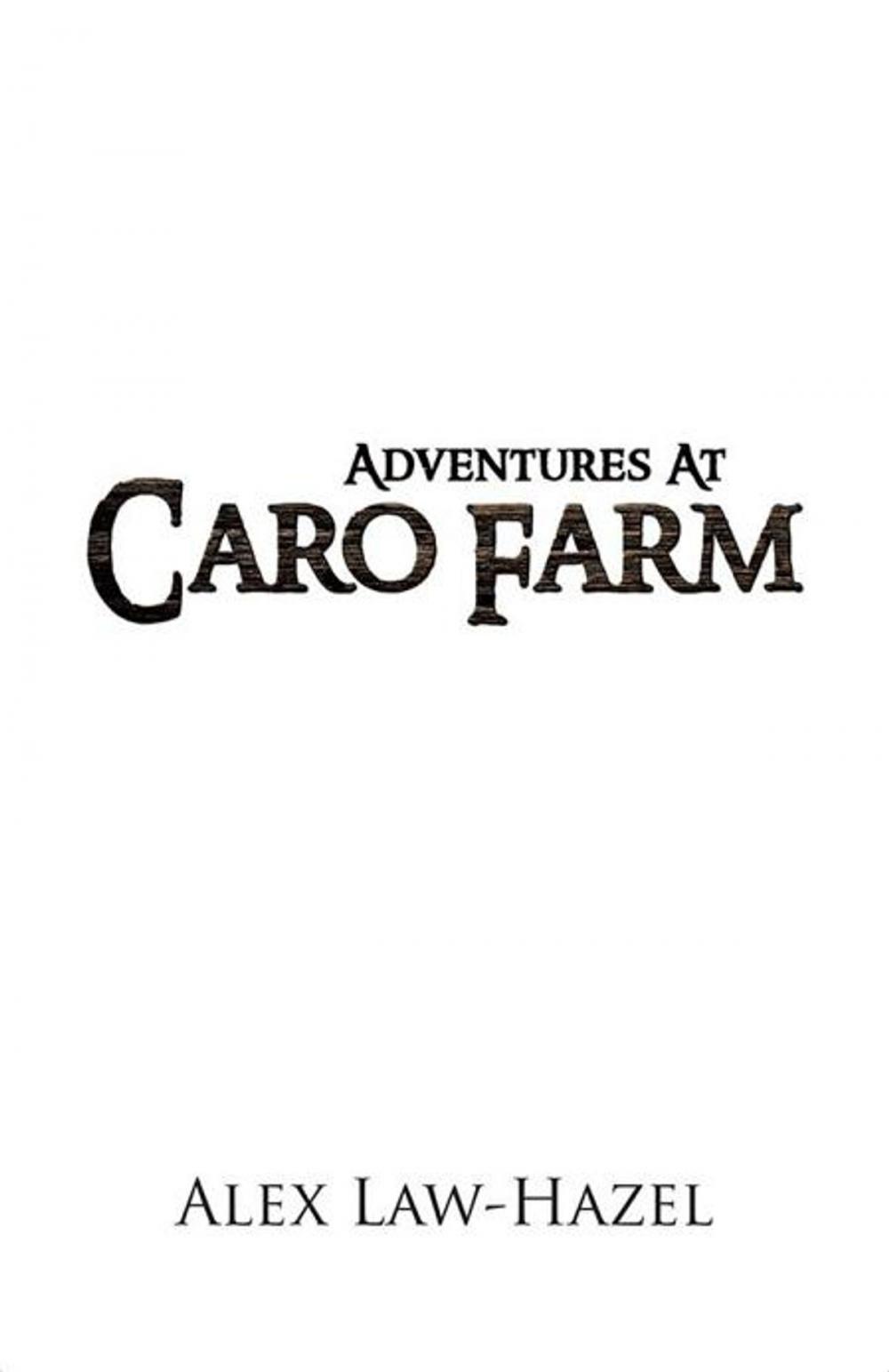 Big bigCover of Adventures at Caro Farm