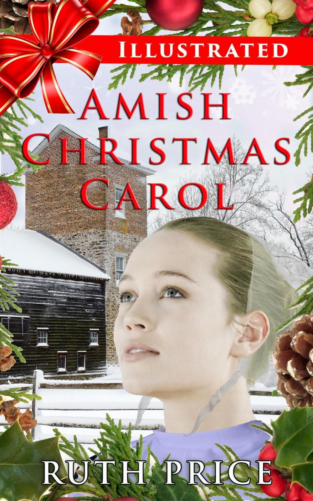 Big bigCover of An Illustrated Amish Christmas Carol