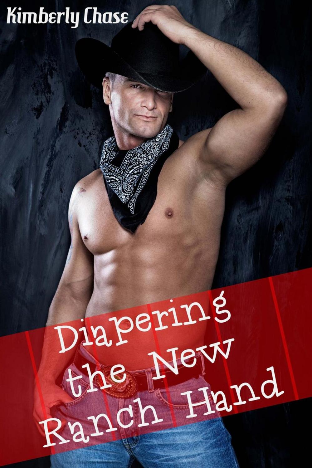 Big bigCover of Diapering the New Ranch Hand (Gay Cowboy ABDL Diaper Age Play)