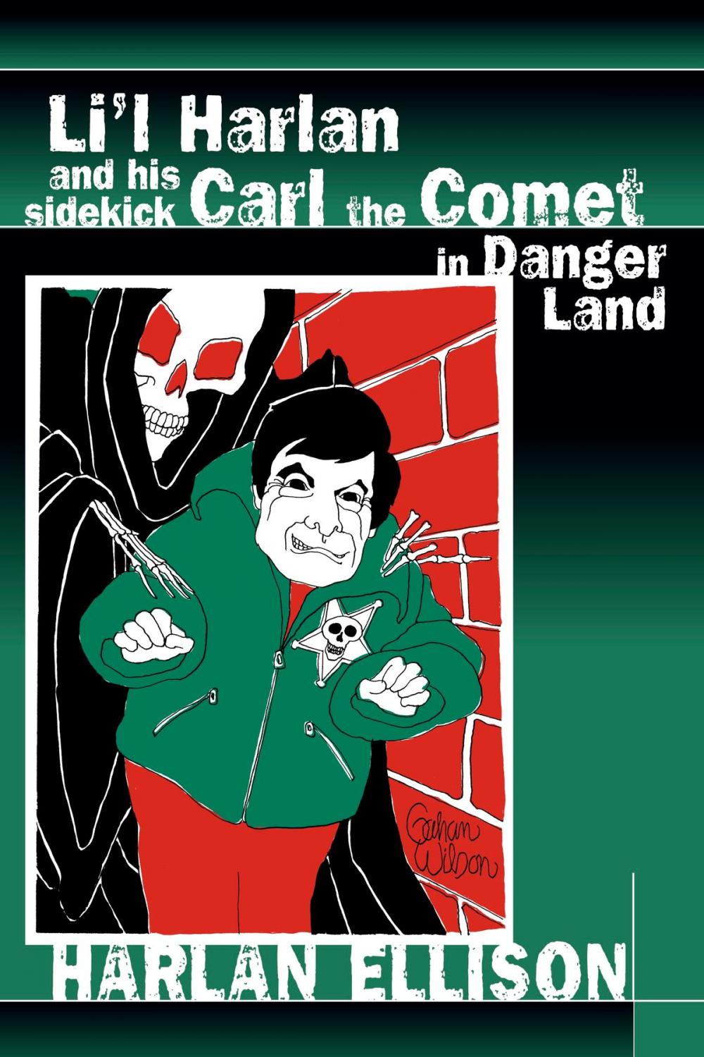 Big bigCover of Li'l Harlan and his sidekick Carl the Comet in Danger Land