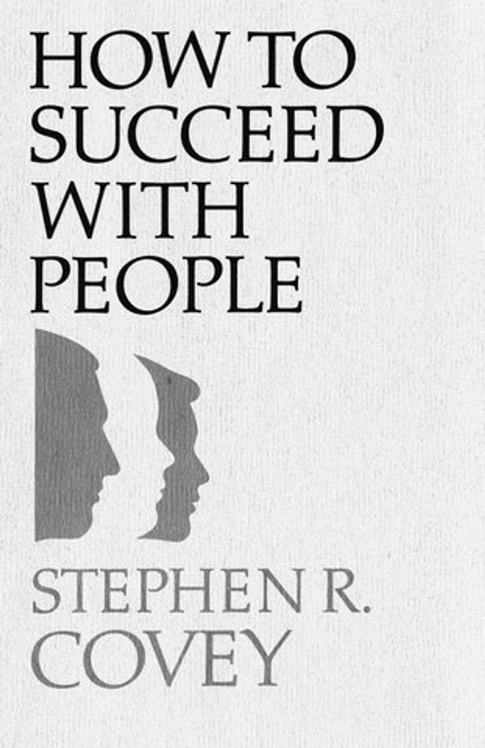 Big bigCover of How to Succeed with People