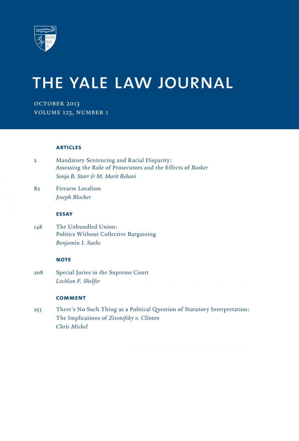 Big bigCover of Yale Law Journal: Volume 123, Number 1 - October 2013