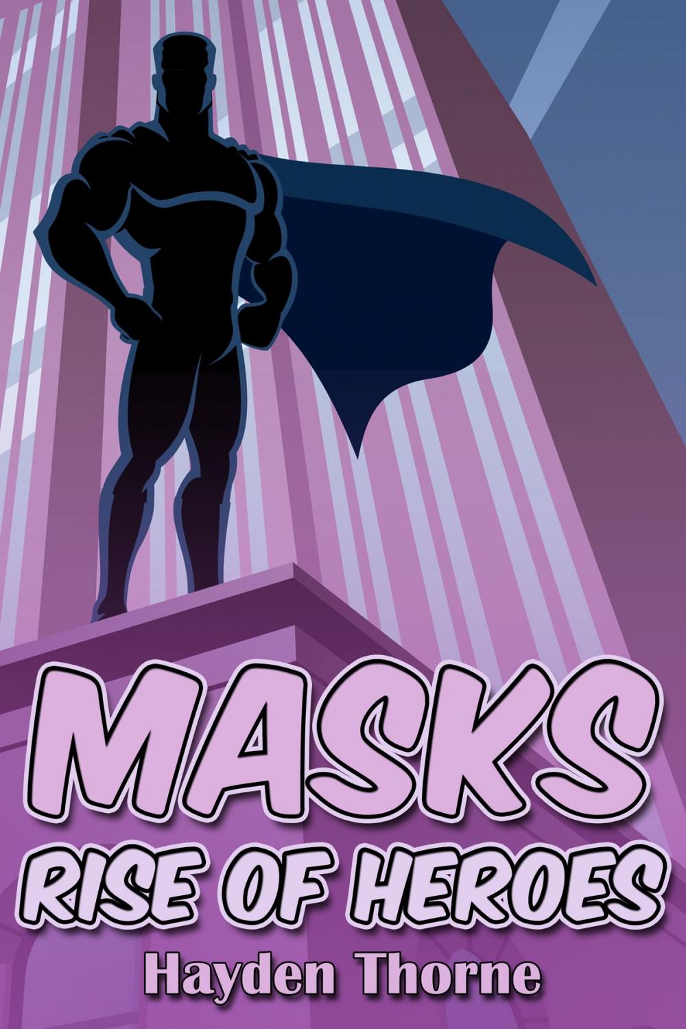 Big bigCover of Masks: Rise of Heroes