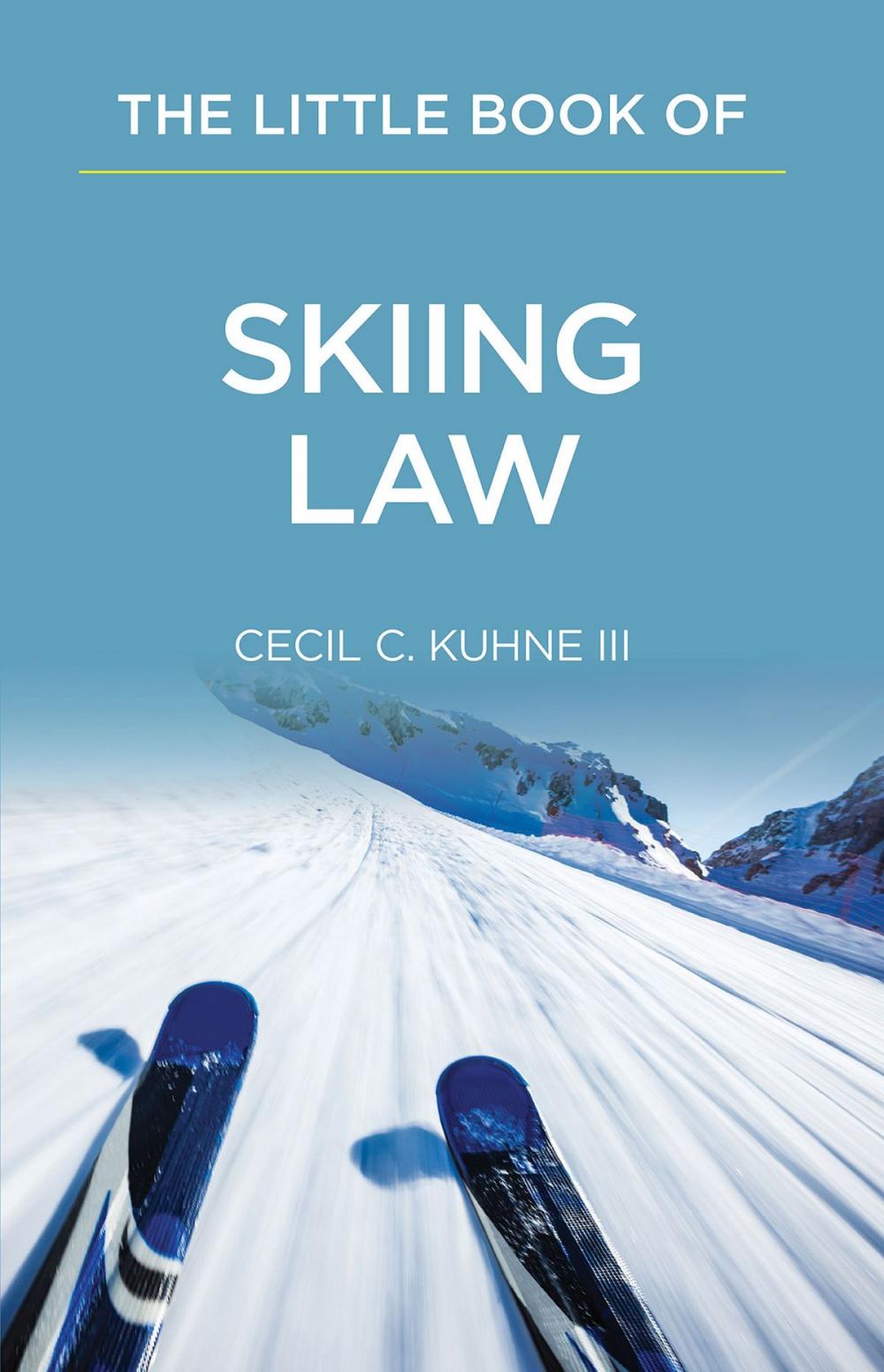 Big bigCover of The Little Book of Skiing Law