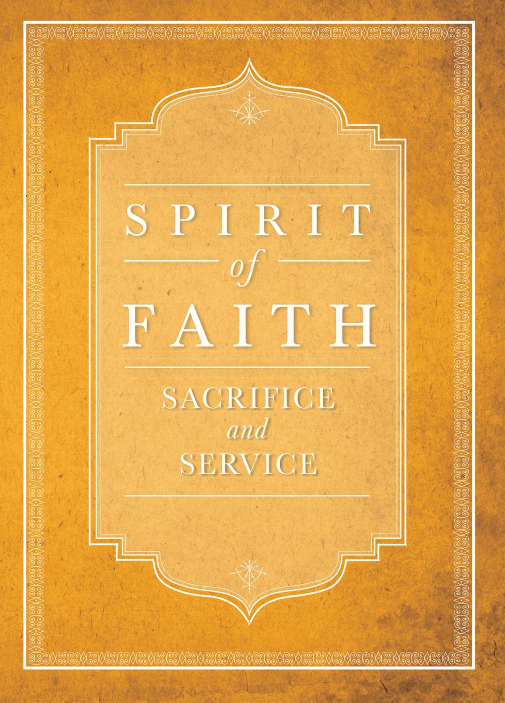 Big bigCover of Spirit of Faith: Sacrifice and Service