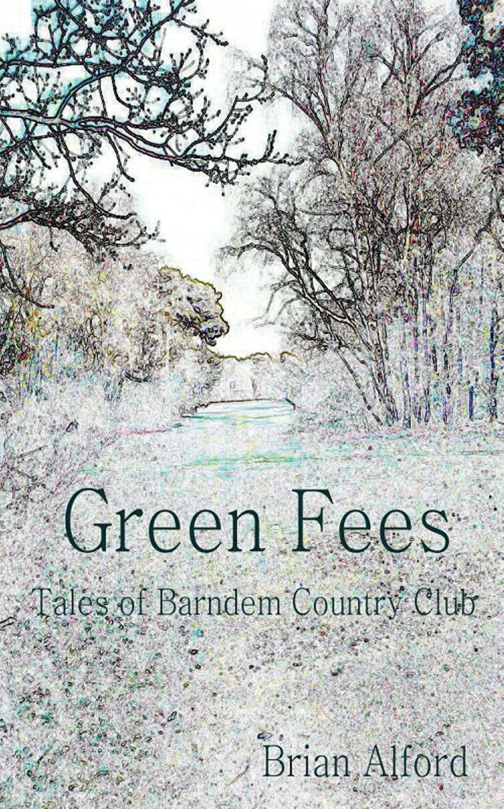 Big bigCover of Green Fees - Tales of Barndem Country Club