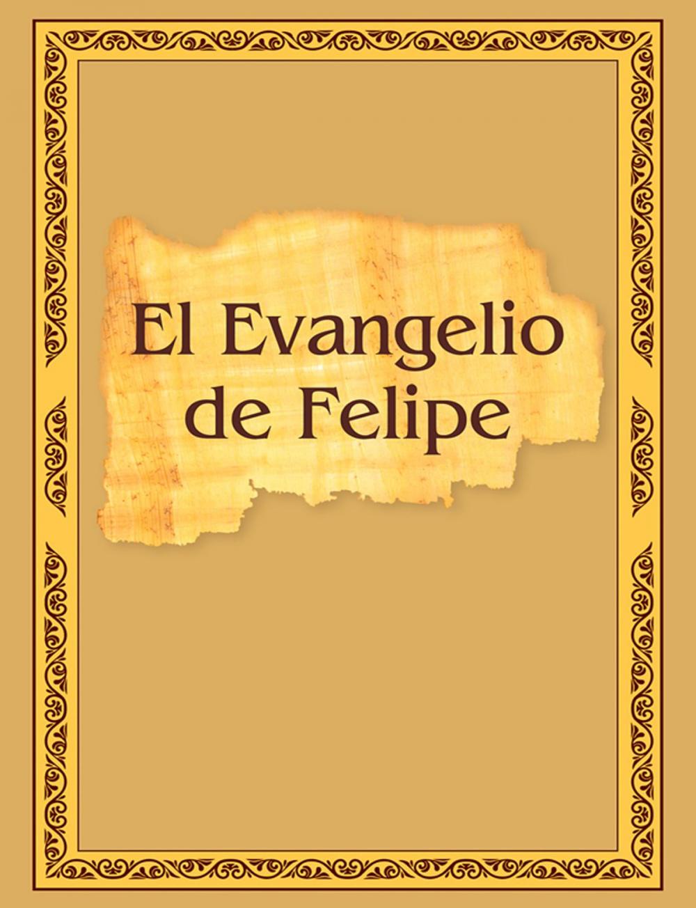 Big bigCover of El Evangelio de Felipe con comentarios