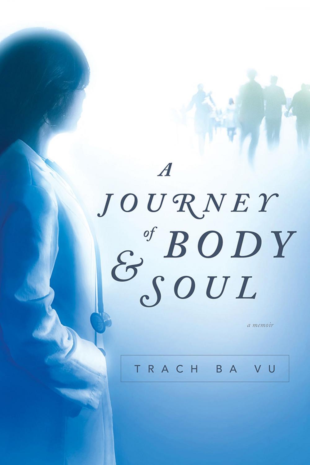 Big bigCover of A Journey of Body and Soul