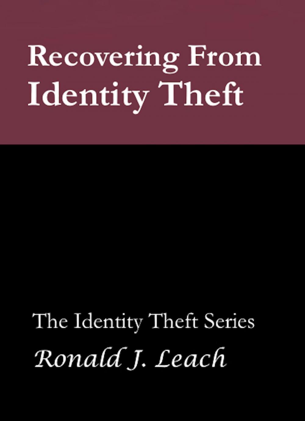 Big bigCover of Recovering From Identity Theft