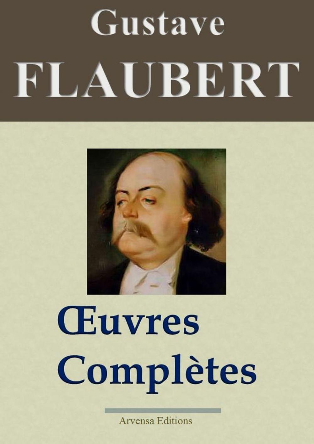 Big bigCover of Gustave Flaubert : Oeuvres complètes
