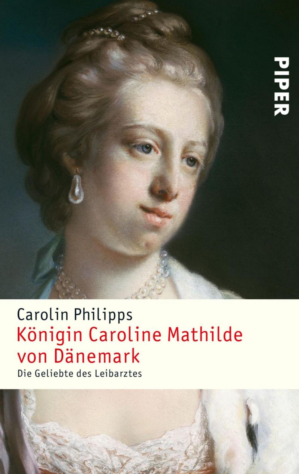 Big bigCover of Königin Caroline Mathilde von Dänemark