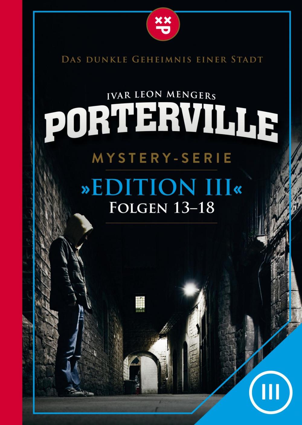 Big bigCover of Porterville (Darkside Park) Edition III (Folgen 13-18)