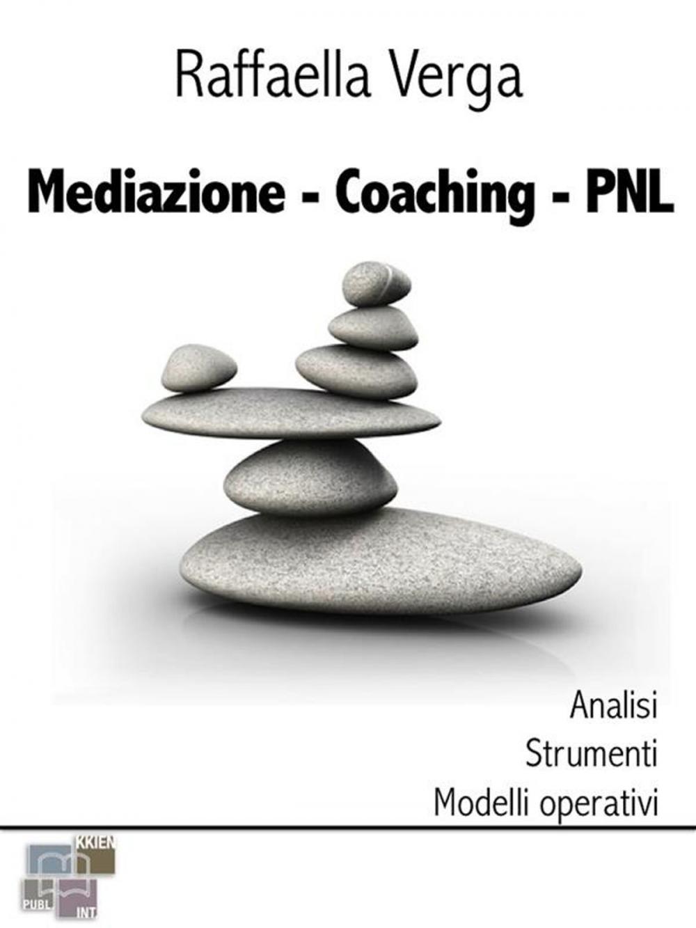 Big bigCover of Mediazione Coaching PNL