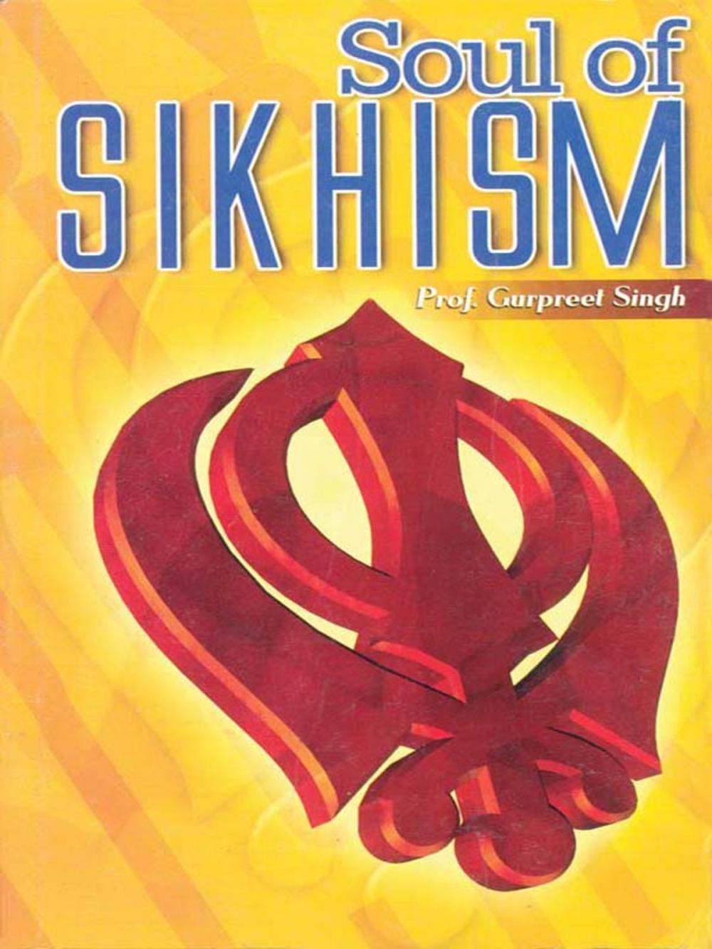 Big bigCover of The Soul of Sikhism