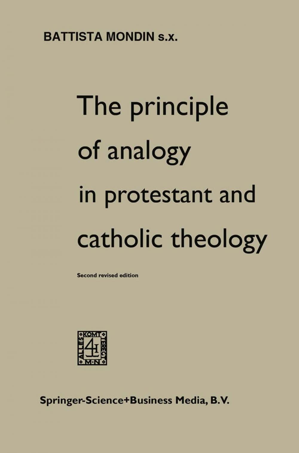 Big bigCover of The Principle of Analogy in Protestant and Catholic Theology